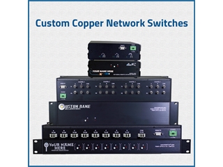 Custom Copper Network Switches