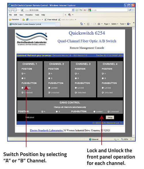 Switch position by selecting A or B position from the GUI or Front panel pushbutton QuickSwitch 6254 Main panel Graphical User Interface